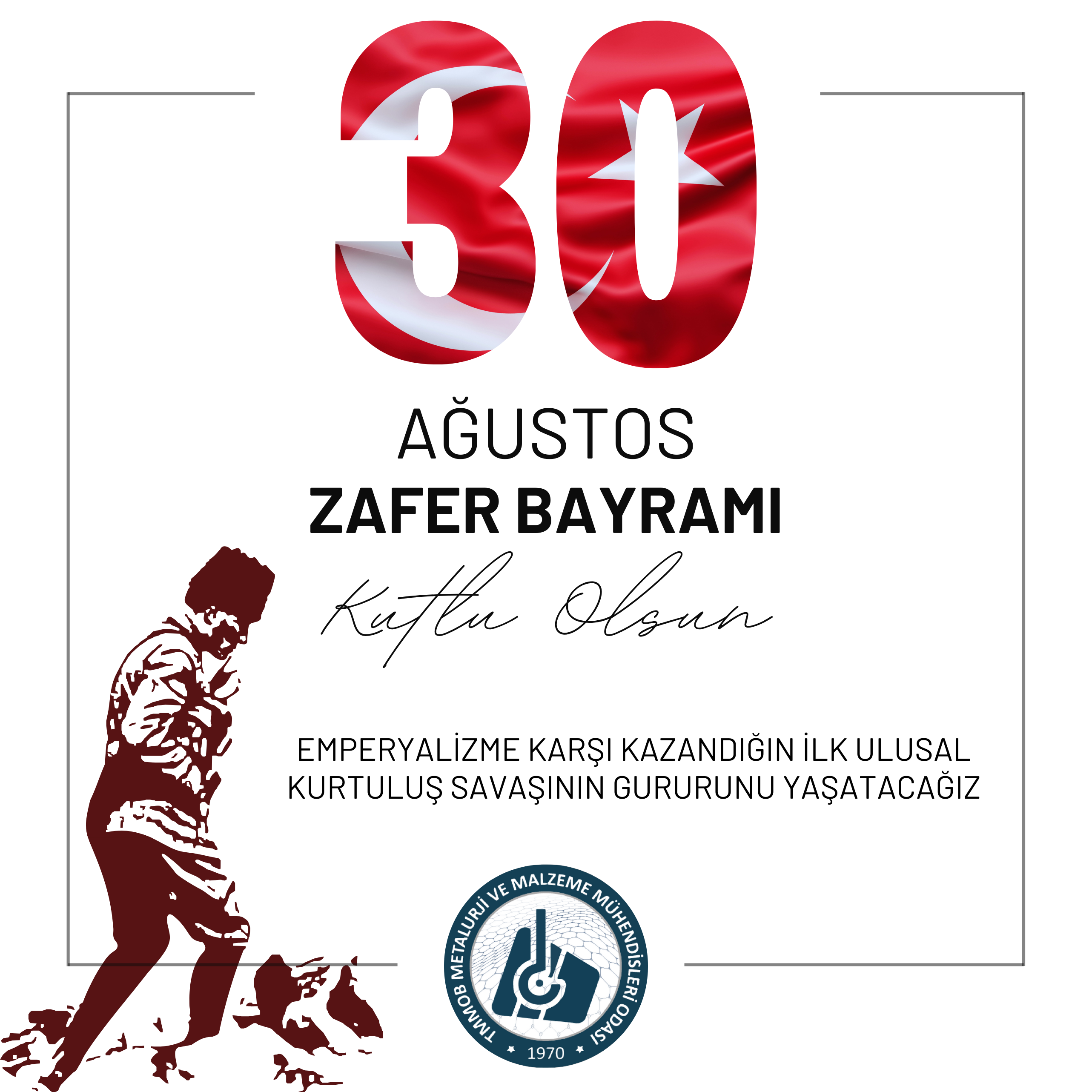 30 Ağustos Zafer Bayramı Kutlu Olsun!