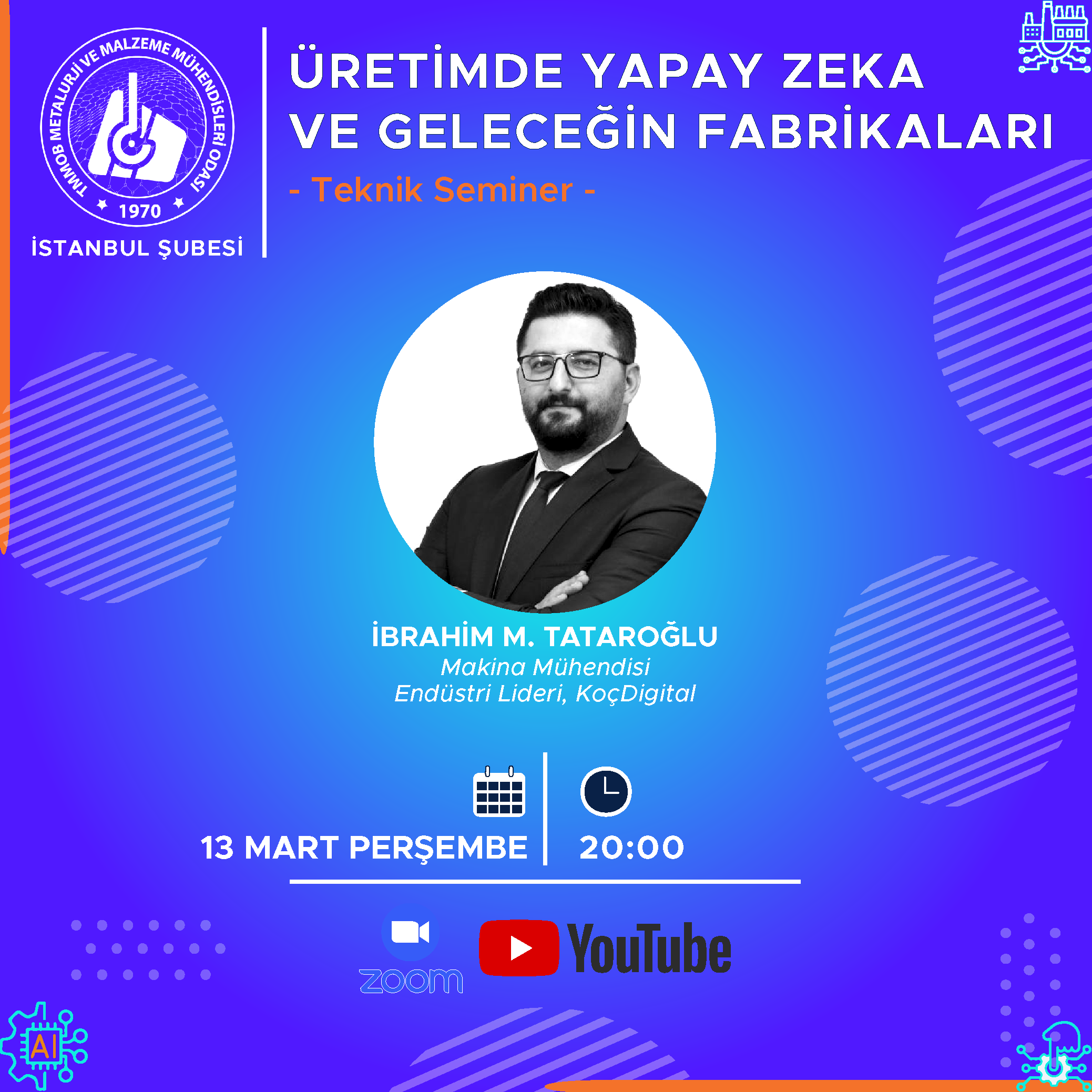 ÜRETİMDE YAPAY ZEKA VE GELECEĞİN FABRİKALARI SEMİNERİ