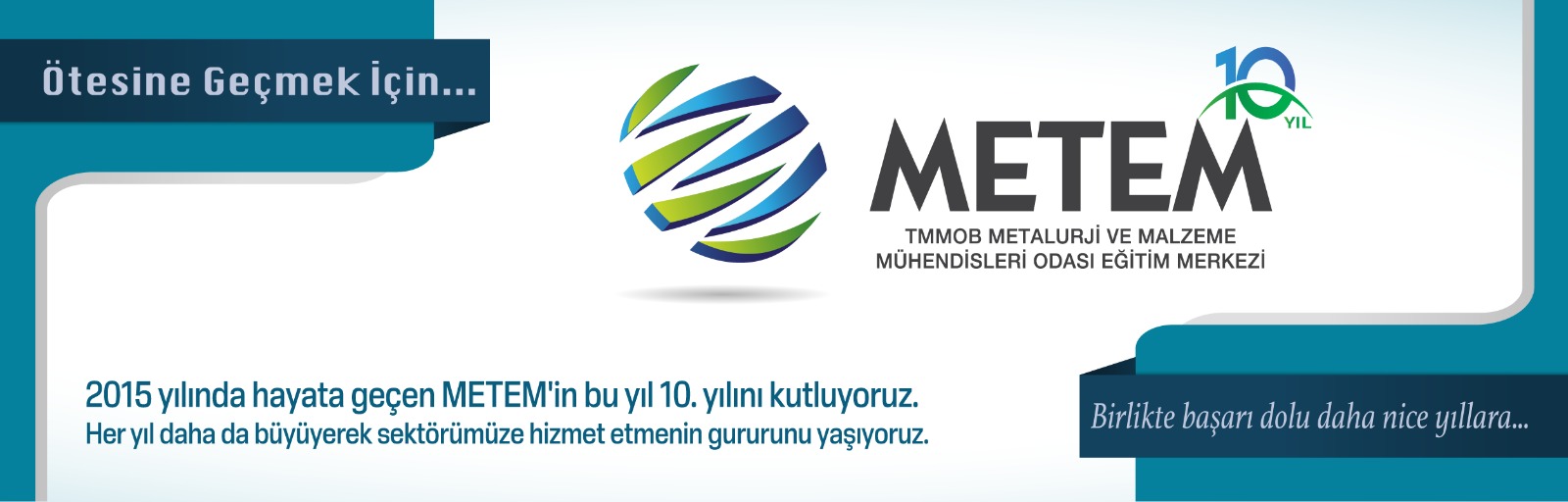 METEM 10 YAŞINDA 