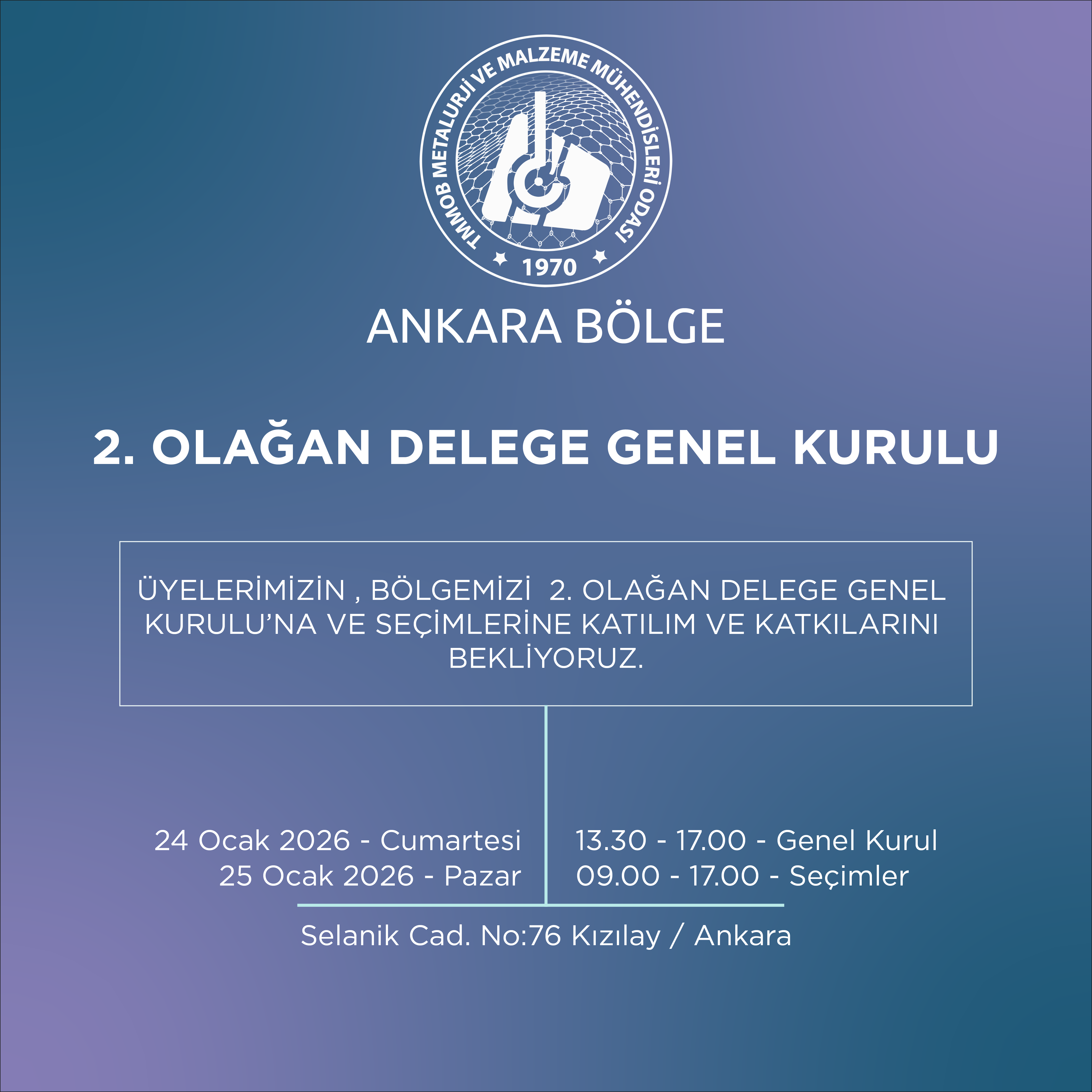 ANKARA BÖLGE 2. OLAĞAN DELEGE GENEL KURULU 24-25 OCAK 2026 TARİHLERİNDE YAPILACAK